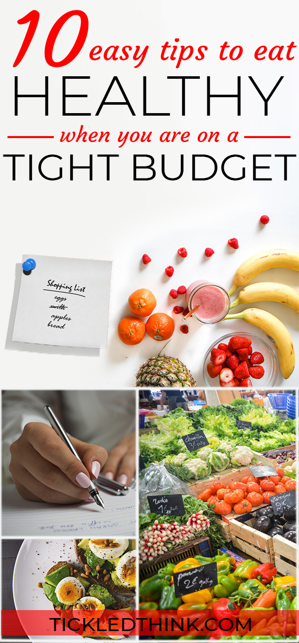 10 Easy tips to Eat Healthy when you're on a Tight Budget - Tickled Think