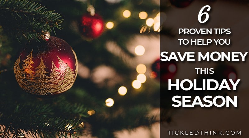 6 Proven Tips To Help You Save Money This Holiday Season Tickled Think - holiday spending can easily become very expensive learn the best tips and tricks on how