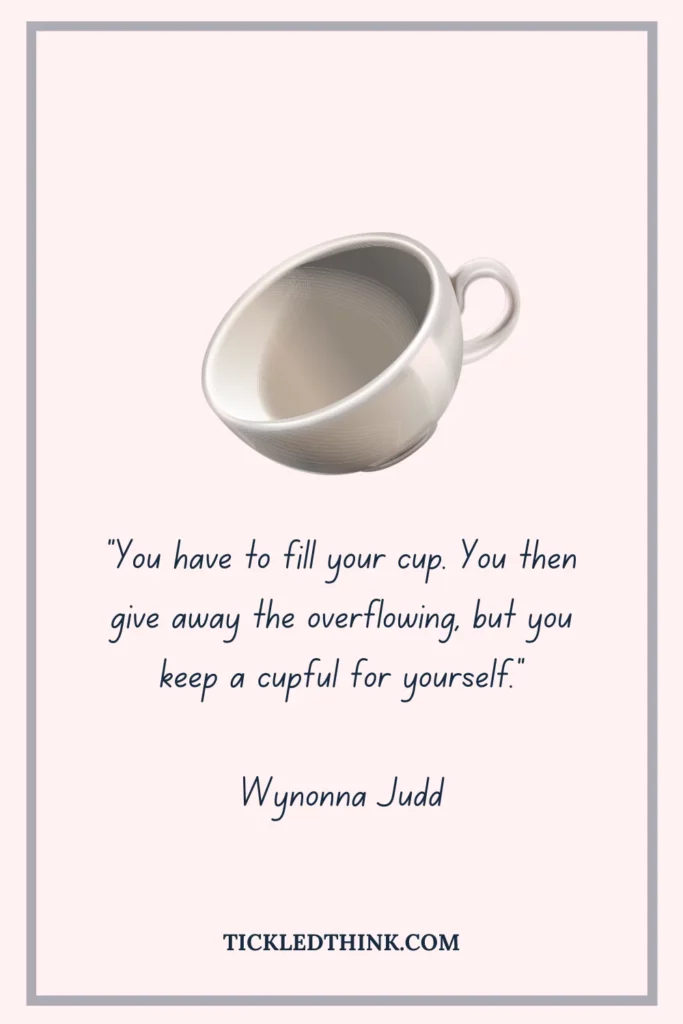 FILL YOUR CUP QUOTES