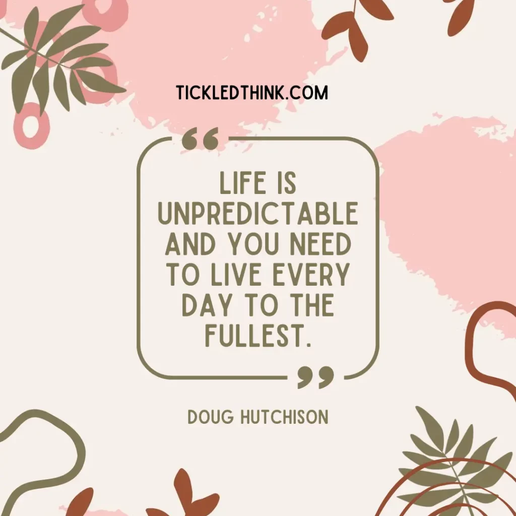 Life is Unpredictable Quotes