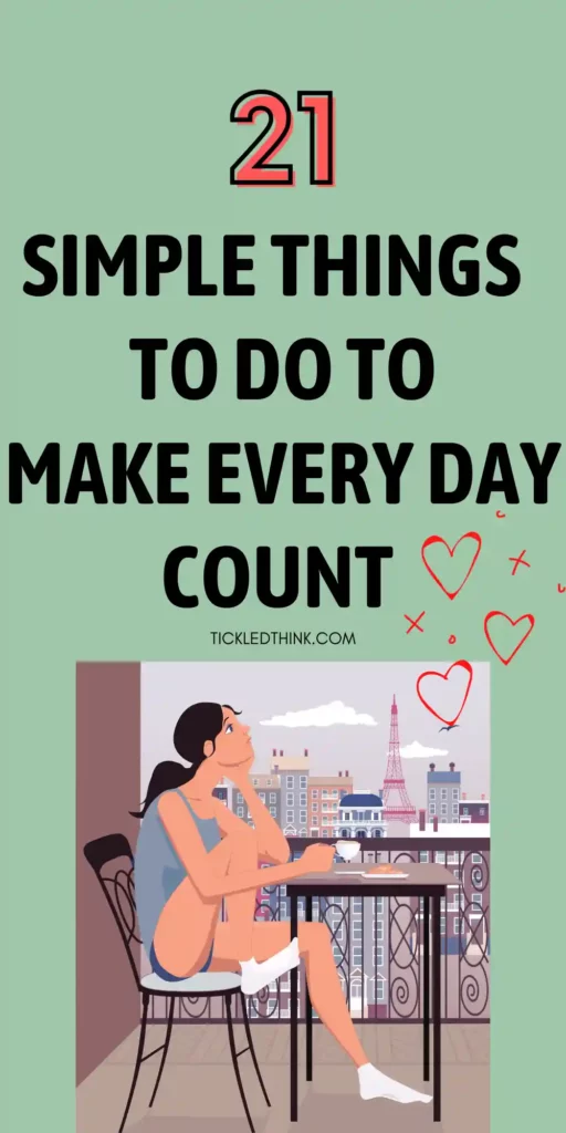 make every day count