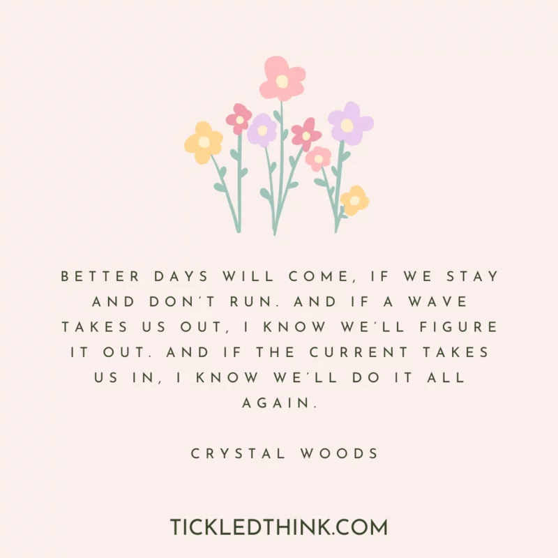 70 Better Days Ahead Quotes to Refuel Your Hope and Motivation