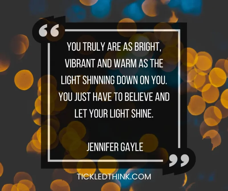 70+ Let Your Light Shine Quotes That’ll Empower You To Shine Bright ...