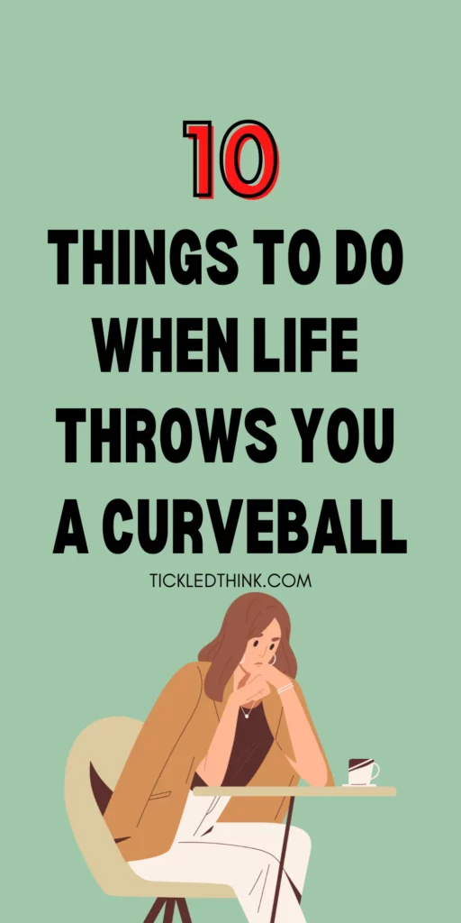 When Life Throws You A Curveball