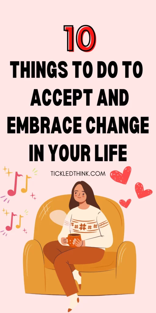 How To Embrace Change In Your Life
