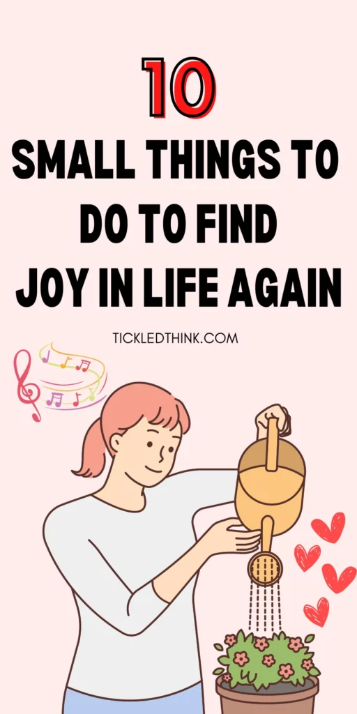 Find Joy In Life