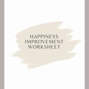 Happiness Improvement Worksheet