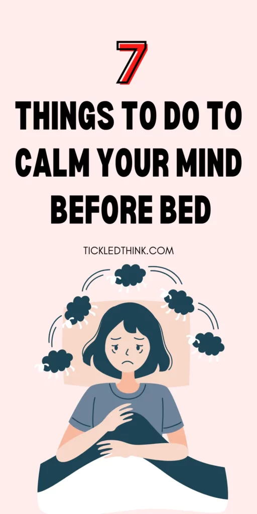 How To Calm Your Mind Before Bed 