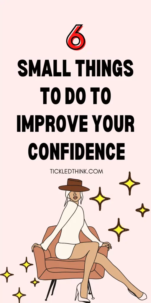 How To Improve Your Confidence