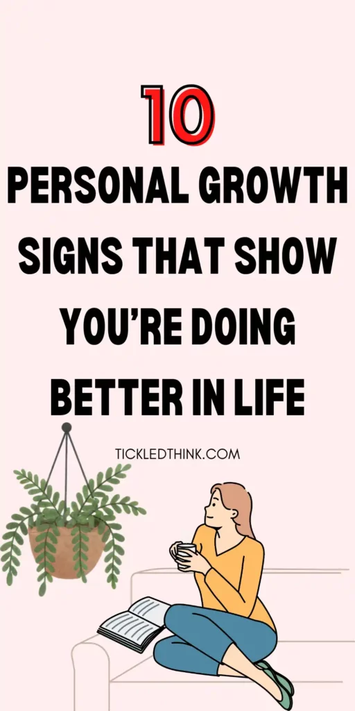 Signs That You Are Growing And Doing Better