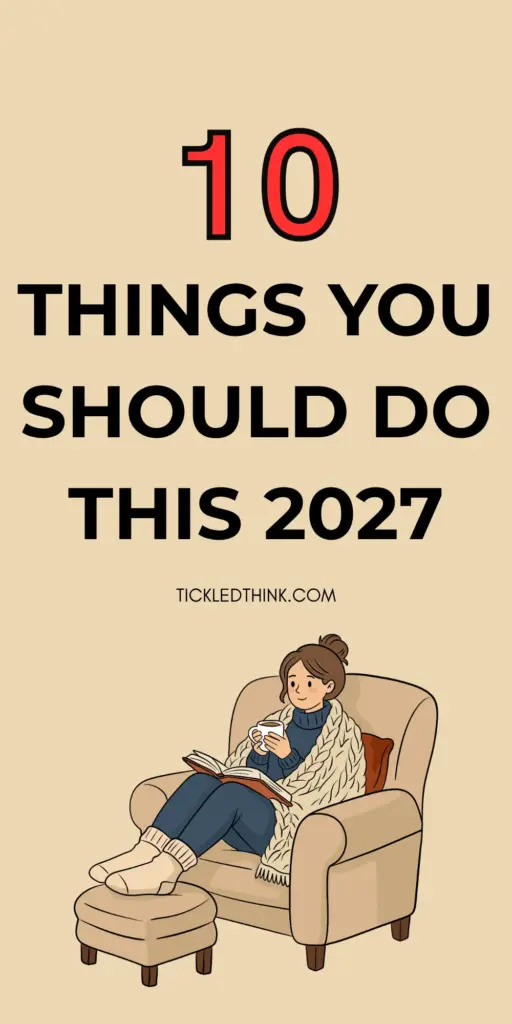 Things You Should Do This 2027